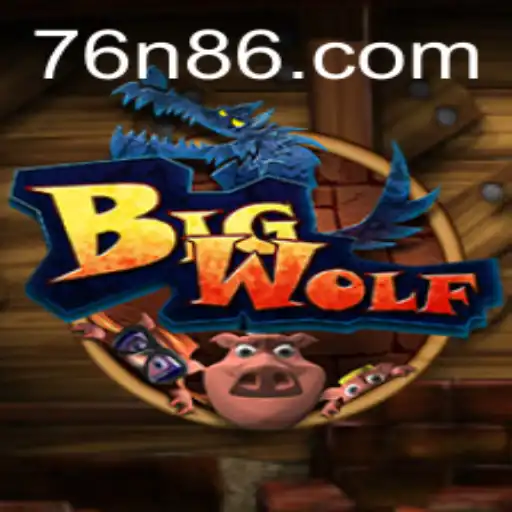 Explorando BigWolf: Um Mergulho no Mundo de Aventura e Estratégia com a Palavra-Chave 76 N
