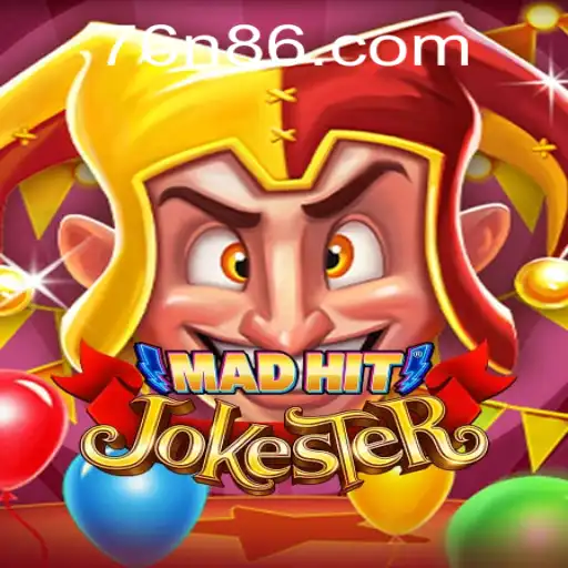 Descubra o Envolvente Jogo MadHitJokester: A Nova Sensação com 76 N